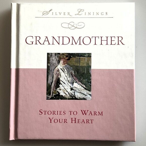 GRANDMOTHER: STORIES TO WARM YOUR HEART MOTHER’S DAY GIFT - Picture 1 of 12